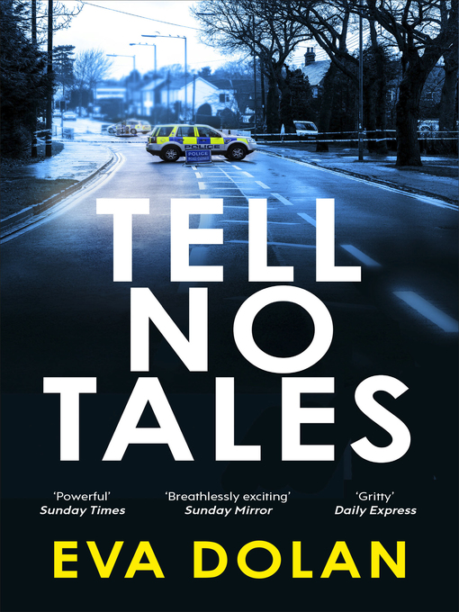 Title details for Tell No Tales by Eva Dolan - Wait list